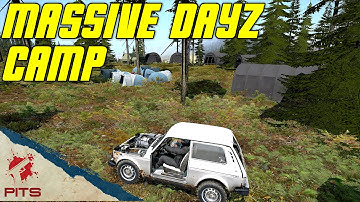 Massive Camp in DayZ Standalone | DayZ Tent Base