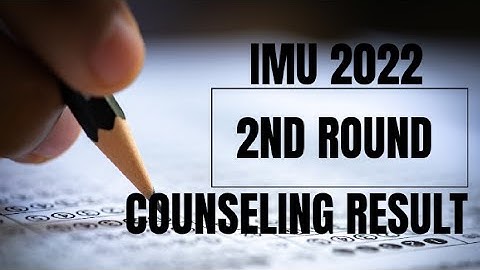 How to check IMU 2022 2nd round counseling result: Step by Step Guide