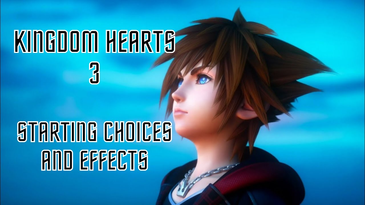 Kingdom Hearts 3 Best Starting Choices & Questions - YouTube