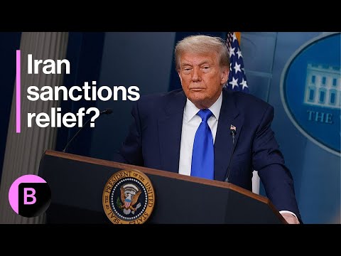Trump Suggests He Might Back Sanctions Relief for Iran