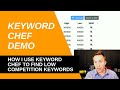How I Use KeywordChef to Find Low Competition Keywords for Niche Sites