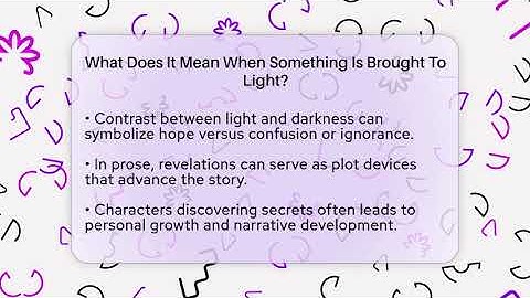 What Does It Mean When Something Is Brought To Light? - The Prose Path