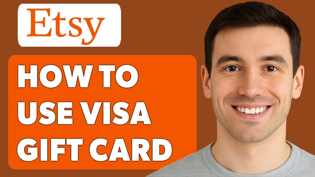 How To Use Visa Gift Card On Etsy [2025 Guide] - YouTube