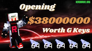 Opening $38000000 Worth Gkeys | Herobrine.org | Hera Skyblock