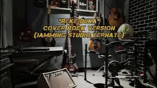 Reke duka (Rock version) Cover Jamming Studio Ternate