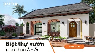 Cực Chill Với Không Gian Biệt Thự Vườn Á Âu Hội Tụ Datthu