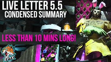 PATCH 5.5 LIVE LETTER INFORMATION! Quick Summary Format!