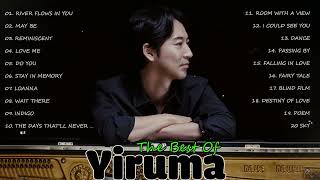 The Best Of YIRUMA Yiruma's Greatest Hits ~ Best Piano - RIVER FLOWS IN YOU, MAYBE