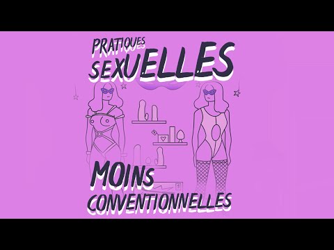 Pratiques sexuelles moins conventionnelles - Épisode complet