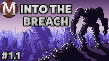 Into the Breach - Tactical Masterpiece from the Makers of FTL - Quick Gameplay Guide / Tutorial