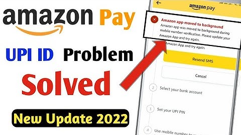 Amazon Pay UPI Verification Problem Solved | How to Fix Amazon Pay UPI Mobile Verification Failed
