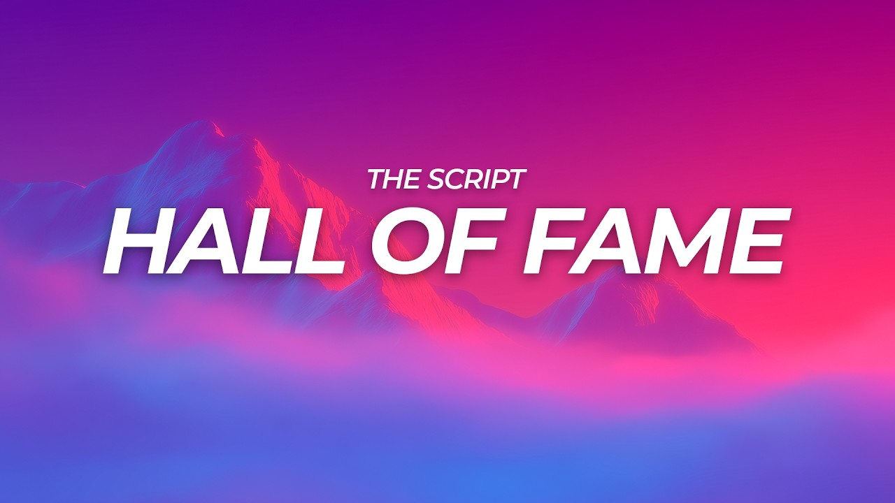 The Script - Hall Of Fame (Lyrics) ft. will.i.am