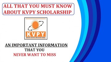 Kishore Vaigyanik Protsahan Yojana (KVPY) Exam | KVPY Exam Pattern | KVPY 2020