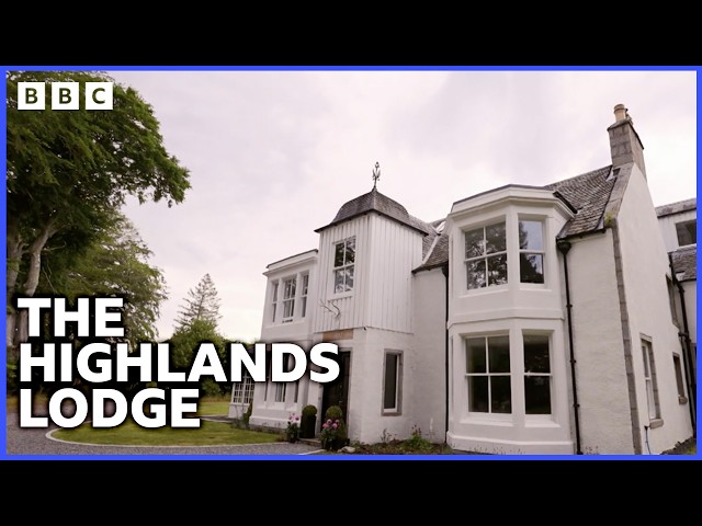 The 18th Century Highlands Fishing Lodge | Scotland’s Home of the Year | BBC Scotland class=