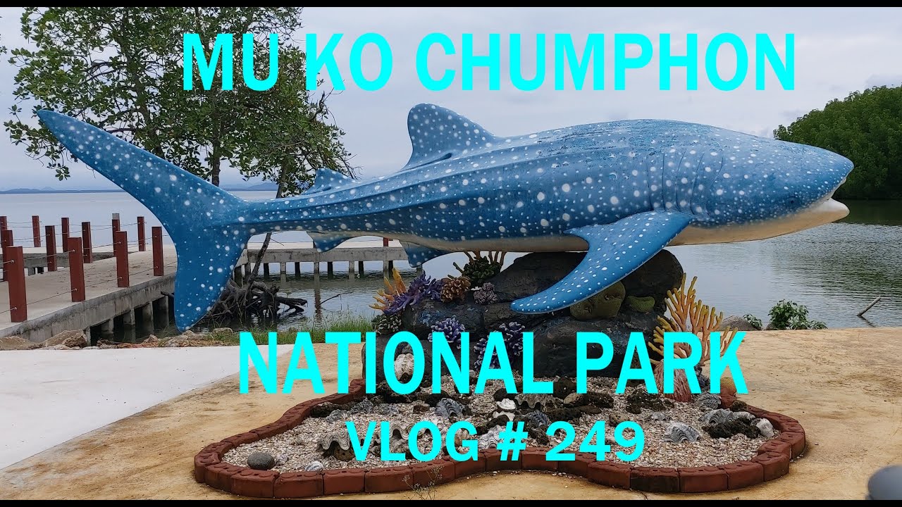 MU KO CHUMPHON NATIONAL PARK CHUMPHON THAILAND - YouTube