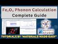 Fe₂O₃ Phonon Calculation: Dispersion & Density of States | CASTEP Materials Studio Tutorial #dft
