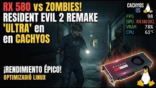 Linux no es para jugar probando CachyOS con Resident Evil 2 Remake