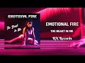 EMOTIONAL FIRE The Beast In Me Official Audio EMOTIONAL FIRE The Beast In Me Official Audio