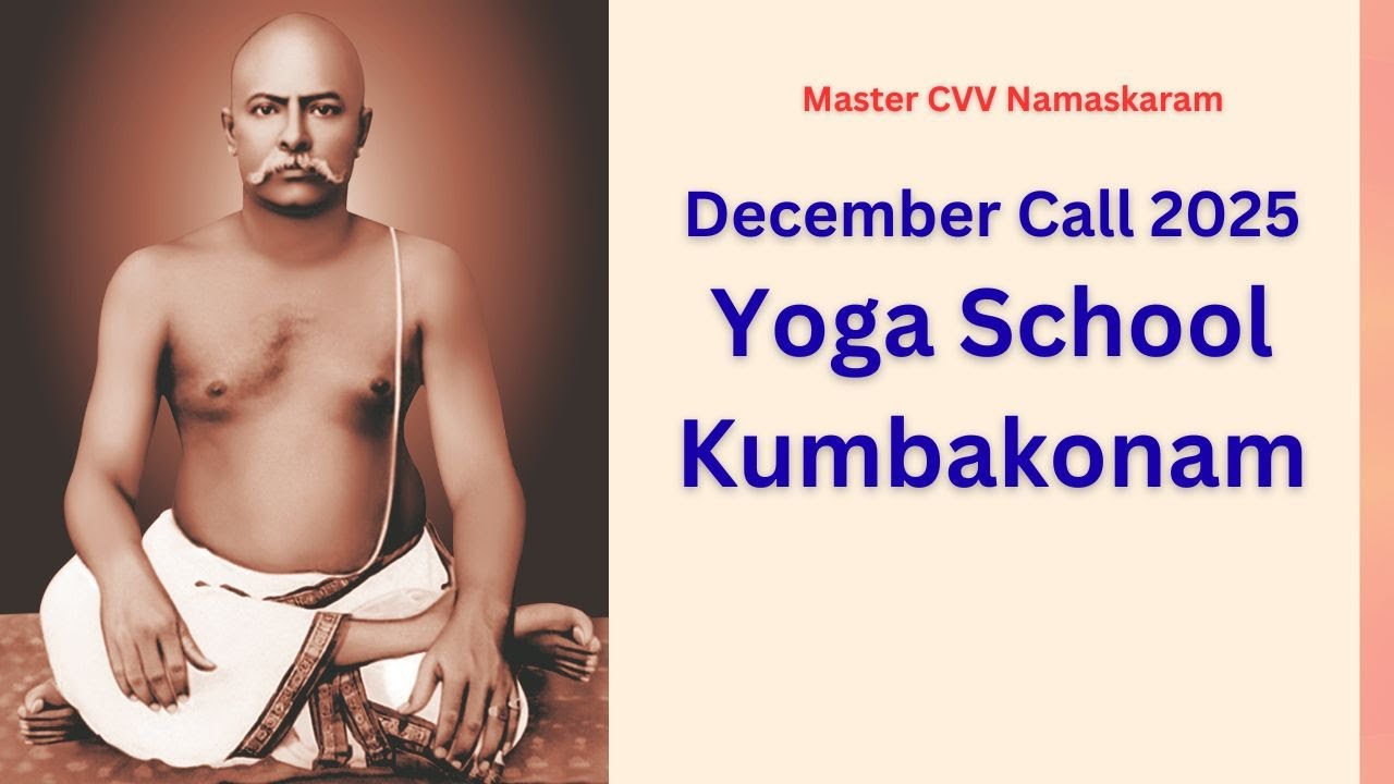 Day - 2 - Session - 1 - December Call - 2025 - Live Telecast - Kumbakonam Yoga School - 31st Dec