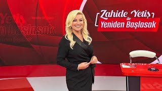 Zahide Yetiş Ile Yeniden Başlasak Star Tv