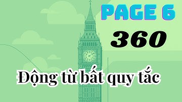 [Phần 6] 360 Động Từ Bất Quy Tắc Tiếng Anh – Học Nhanh Nhớ Lâu