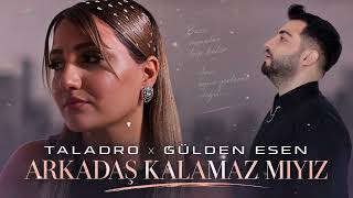 Taladro & Gülden Esen Arkadaş Kalamaz Miyiz Arabesk 2026 Resimi