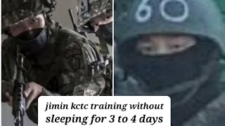 jimin kctc training without sleeping for 3 to 4 days