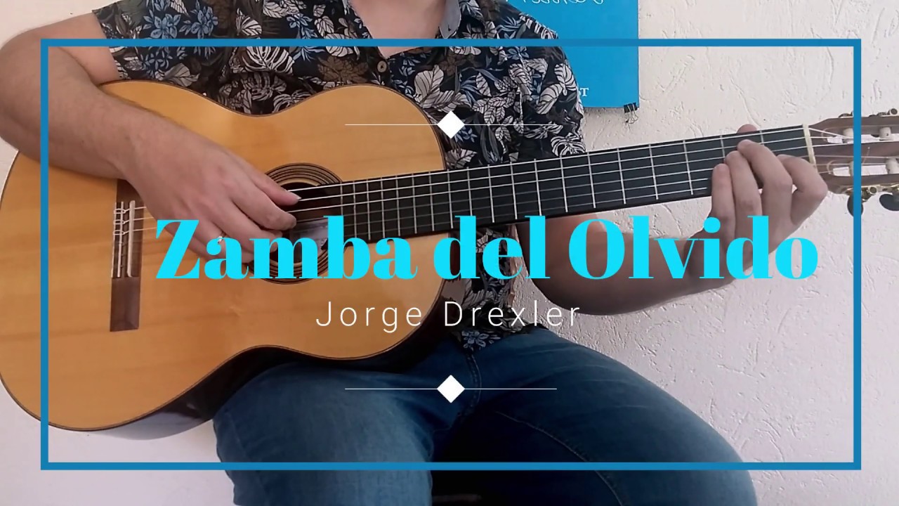 Como Tocar Zamba del Olvido - Jorge Drexler. Violão/Guitarra Cover  (Tablatura/Partitura) - YouTube