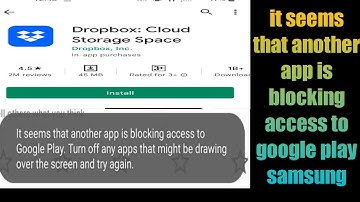 How To Fix it seems that another app is blocking access to google play samsung android 2022