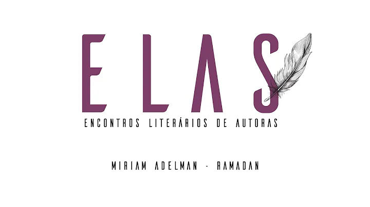 ELAS - Encontros Litertios de Autoras com Miriam A...