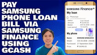 How To Pay Samsung Phone Loan Bill Via Samsung Finance Using GCash Updated 2024