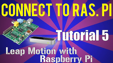 Leap Motion and Raspberry Pi: Tutorial 5