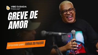 Greve de amor (Turma do Pagode) - Billy SP e Vibe Ousadia