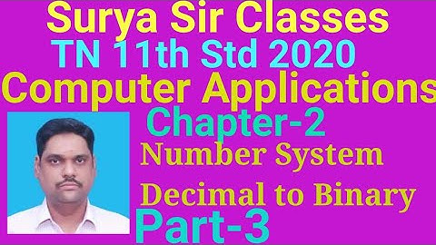 11th std Computer Applications Chapter-2 Number System Part-3