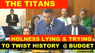 The Titans Holness Lying U0026 Trying To Twist History budget Debate