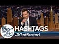 Hashtags: #IGotBusted