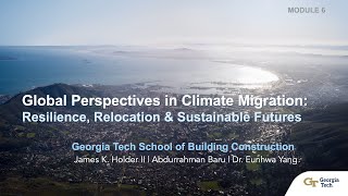 Global Perspectives in Climate Migration: Lecture 06 - Wildfire + Air Quality Crisis
