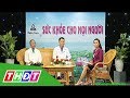 Tư vấn sức khỏe - 10/6/2017 | Điều trị thoái hóa cột sống - gai cột sống | THDT