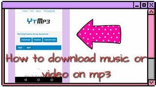 🌈How to download music or video on mp3🌈/Lyca Gocotano screenshot 3