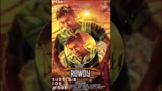 Naanum Rowdy Dhaan BGM ||