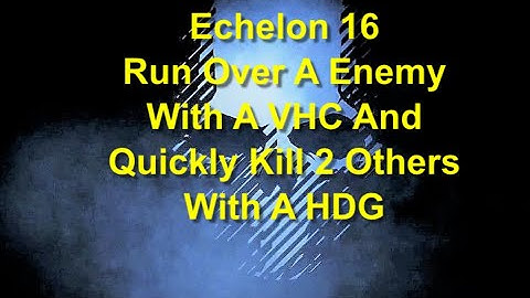 Ghost Recon Breakpoint : Echelon 16 : Run Over A Enemy In A VHC Then Kill 2 Other With A HDG *NEW*
