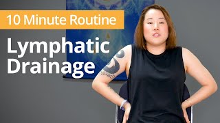 LYMPHATIC DRAINAGE for your Hips, Armpits, Neck, and Head | 10 Minute Daily Routines