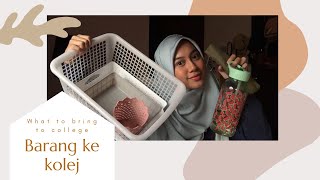 BARANG APA KORANG KENA BAWA KE KOLEJ? | what to bring to college screenshot 3