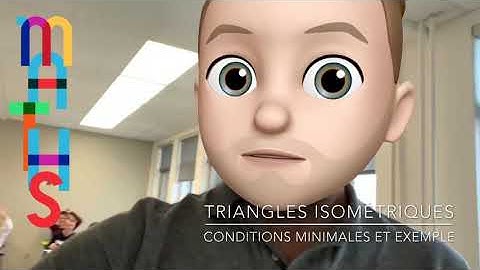 Maths SN4 TS4 CST4 - Triangles Isométriques - Conditions Minimales ( ACA - CAC - CCC )