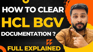 HCL BGV Verification || Mandatory Documents || BGV verification  process || Full Explained in Detail