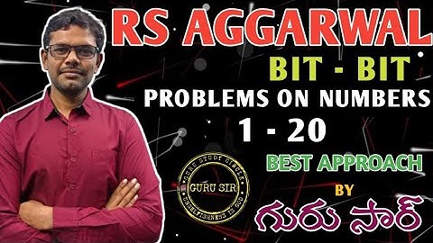 Problems On Numbers 1 to 20 || RS Agarwal Bit-Bit by GURU SIR