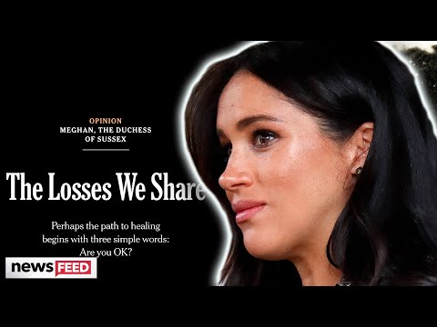 Meghan Markle Reveals 'GRIEF' After Suffering A Miscarriage!
