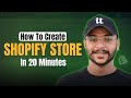 How to make complete shopify store in just 20 minutes   step by step
