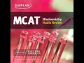 Kaplan MCAT Biochemistry Audio Review - Jeffrey Koetje