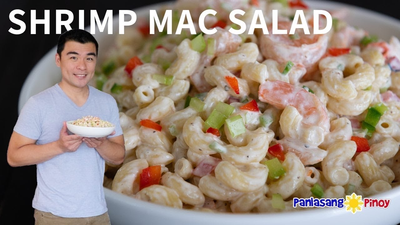 Seared Shrimp Macaroni Salad with Roasted Bell Pepper | Panlasang Pinoy